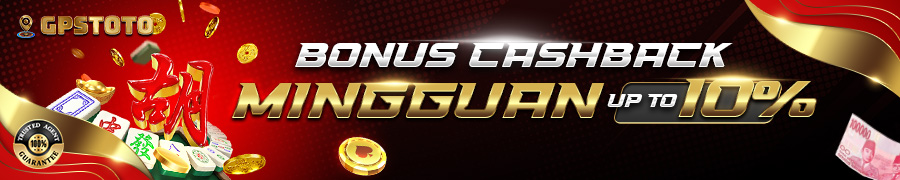 BONUS CASHBACK MINGGUAN ALL GAMES KALAH 10%